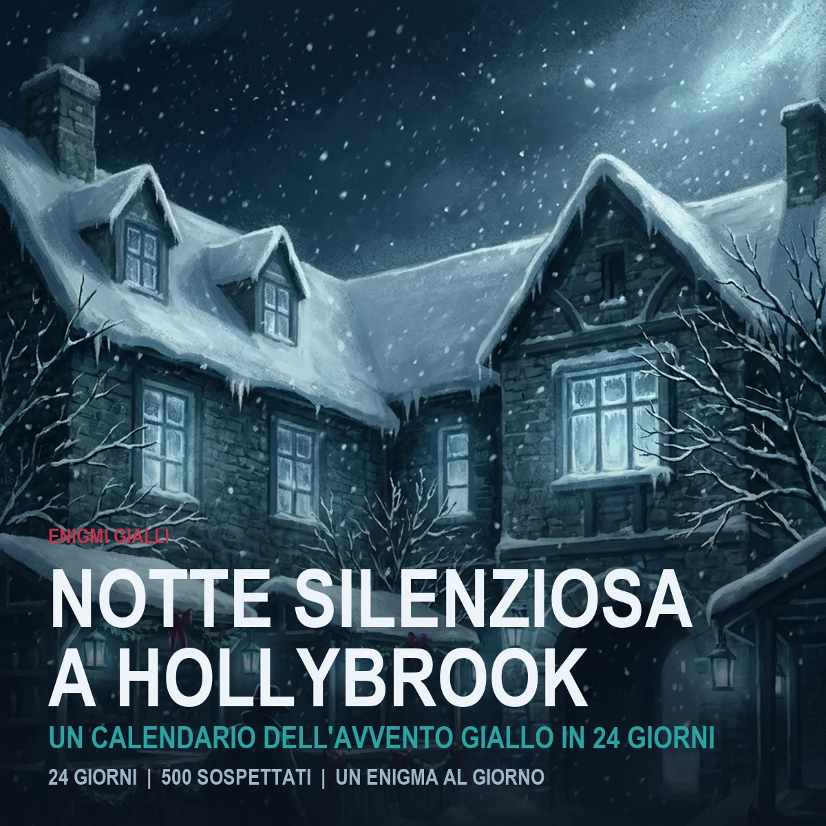 Notte silenziosa a Hollybrook, calendario dell'Avvento giallo da stampare: una locanda innevata di notte con il titolo sopra