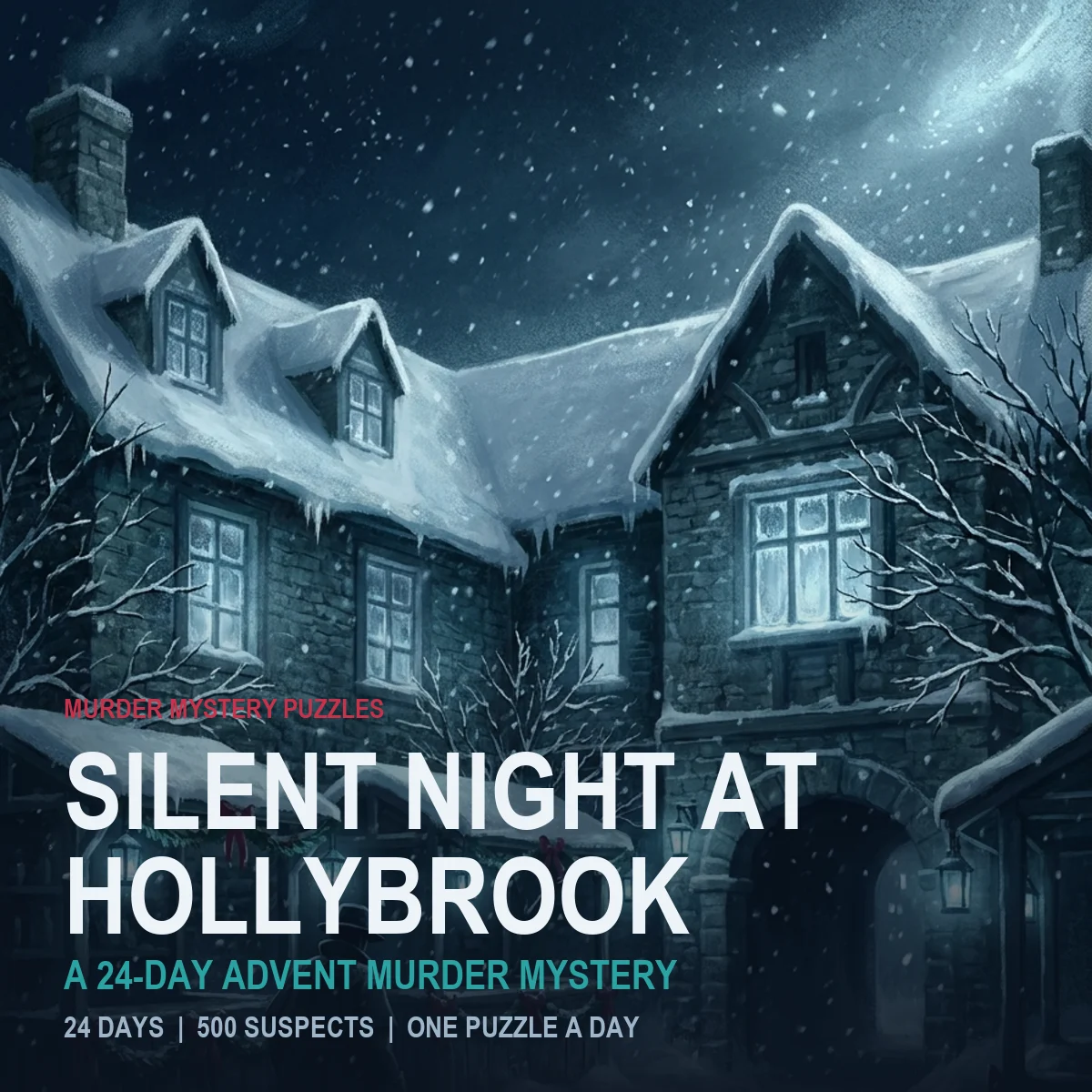 Silent Night at Hollybrook printable advent murder mystery: a snowed-in inn at night with the title over it