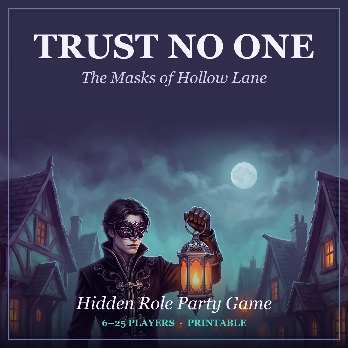 Trust No One: The Masks of Hollow Lane, printable hidden role party game cover